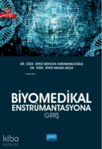 Biyomedikal Enstrümantasyona Giriş - Kitapiks.com