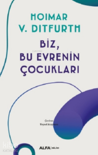 Biz, Bu Evrenin Çocukları - Kitapiks.com