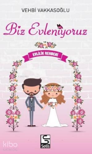 Biz Evleniyoruz - Kitapiks.com