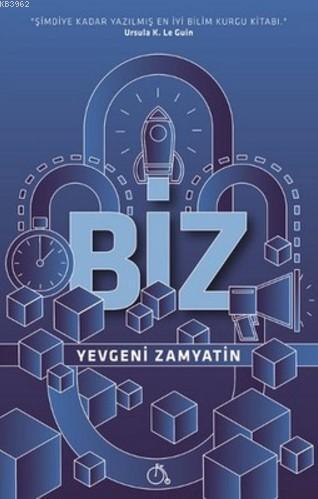 Biz; Şimdiye Kadar Yazılmış En İyi Bilim Kurgu Kitabı (Ursula K. Le Gu