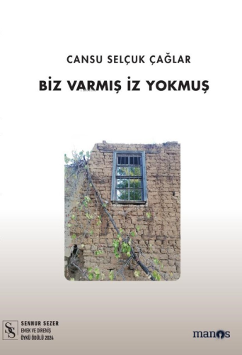 Biz Varmış İz Yokmuş - Kitapiks.com