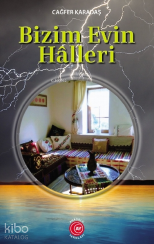 Bizim Evin Hâlleri - Kitapiks.com