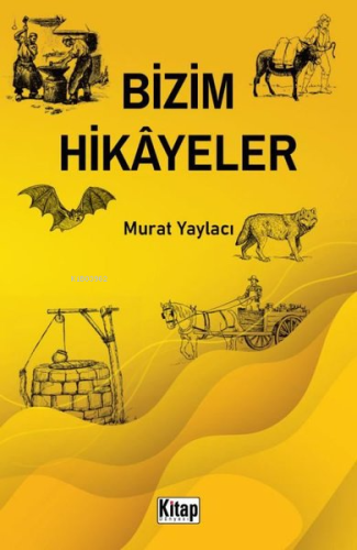 Bizim Hikayeler - Kitapiks.com