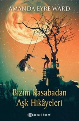 Bizim Kasabadan Aşk Hikayeleri - Kitapiks.com