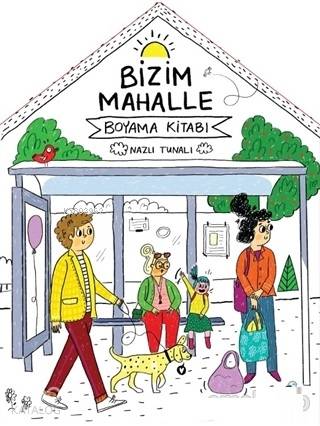 Bizim Mahalle - Boyama Kitabı - Kitapiks.com