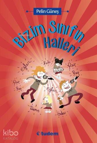 Bizim Sınıfın Halleri - Kitapiks.com