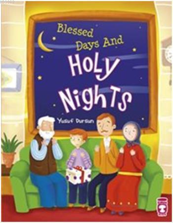 Blessed Days And Holy Nights; 9+ Yaş - Kitapiks.com