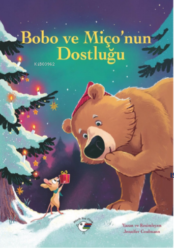 Bobo ve Miço’nun Dostluğu - Kitapiks.com