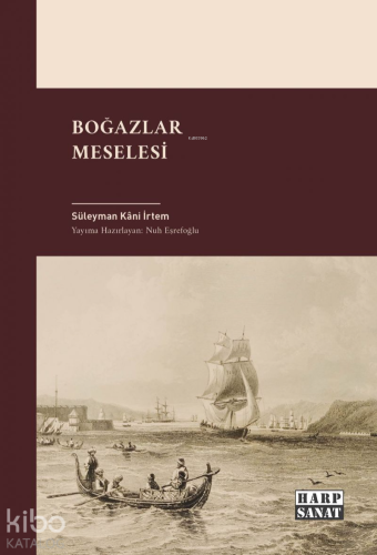 Boğazlar Meselesi - Kitapiks.com