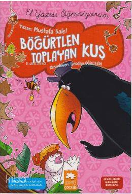 Böğürtlen Toplayan Kuş; El Yazısı Öğreniyorum - Kitapiks.com