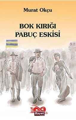 Bok Kırığı Pabuç Eskisi - Kitapiks.com