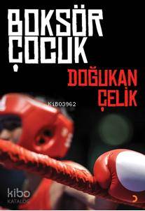 Boksör Çocuk - Kitapiks.com