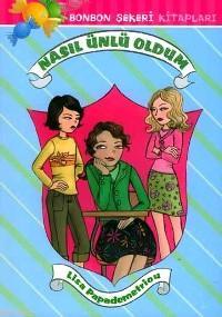 Bonbon Şekeri 7 - Nasıl Ünlü Oldum - Kitapiks.com