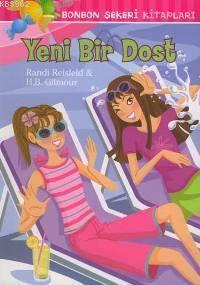 Bonbon Şekeri Kitapları; Yeni Bir Dost - Kitapiks.com