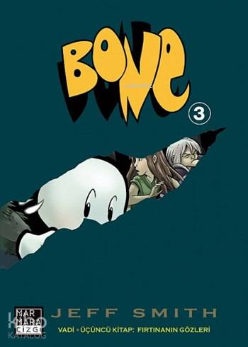Bone 3; Vadi - Üçüncü Kitap: Fırtınanın Gözleri - Kitapiks.com