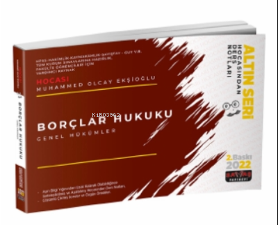Borçlar Hukuku Genel Hükümler Hocasından Ders Notları 2022