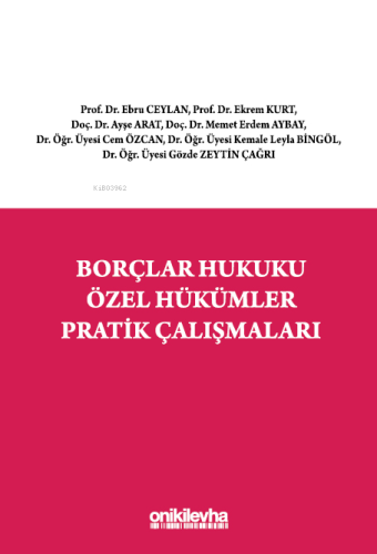 Borçlar Hukuku Özel Hükümler Pratik Çalışmaları - Kitapiks.com