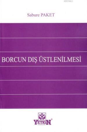 Borcun Dış Üstlenilmesi - Kitapiks.com