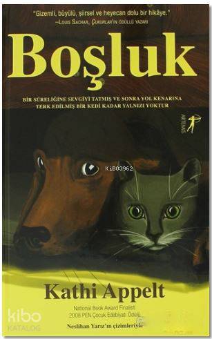 Boşluk; National Book AwardFinalisti / 2008 PEN Çocuk Edebiyat Ödülü -