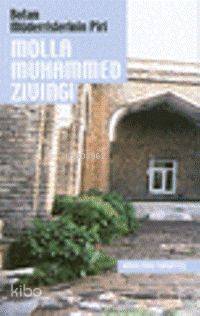 Botan Müderrislerinin Piri| Molla Muhammed Zıvıngı - Kitapiks.com