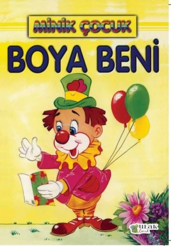 Boya Beni - Minik Çocuk - Kitapiks.com