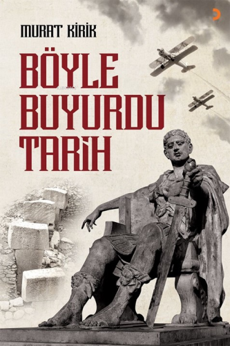 Böyle Buyurdu Tarih - Kitapiks.com