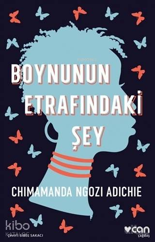Boynunun Etrafındaki Şey - Kitapiks.com
