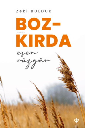 Bozkırda Esen Rüzgar - Kitapiks.com