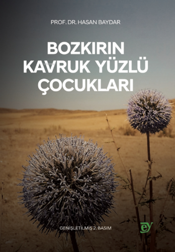 Bozkırın Kavruk Yüzlü Çocukları - Kitapiks.com