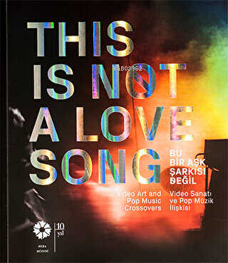 Bu Bir Aşk Şarkısı Değil - This Is Not A Love Song