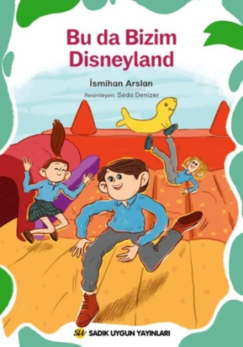 Bu Da Bizim Disneyland - Kitapiks.com
