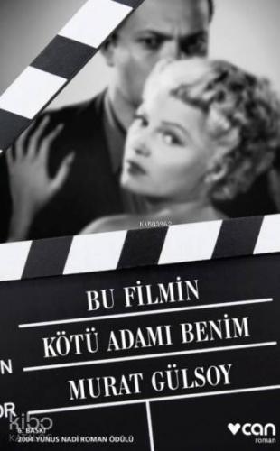 Bu Filmin Kötü Adamı Benim - Kitapiks.com