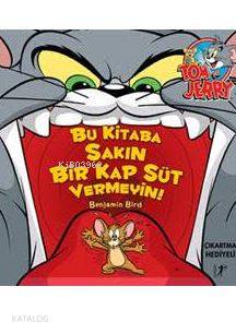 Bu Kitaba Sakın Bir Kap Süt Vermeyin! - Kitapiks.com