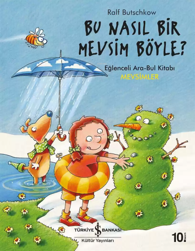 Bu Nasıl Bir Mevsim Böyle?;Eğlenceli Ara-bul Kitabı - Mevsimler - Kita