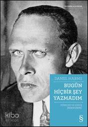Bugün Hiçbir Şey Yazmadım - Kitapiks.com