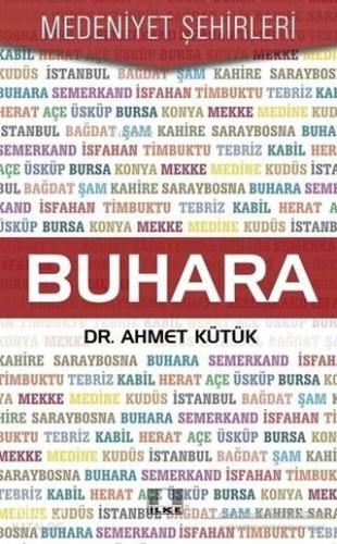 Buhara - Medeniyet Şehirleri - Kitapiks.com