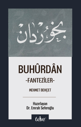 Buhûrdân - Fanteziler - Kitapiks.com