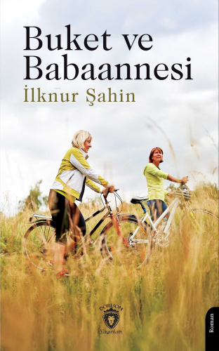 Buket ve Babaannesi - Kitapiks.com