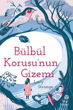 Bülbül Korusu'nun Gizemi - Kitapiks.com