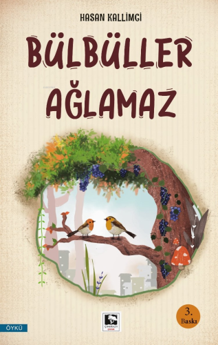 Bülbüller Ağlamaz - Kitapiks.com