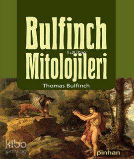 Bulfinch Mitolojileri