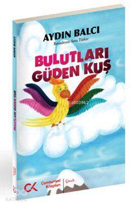 Bulutları Güden Kuş - Kitapiks.com