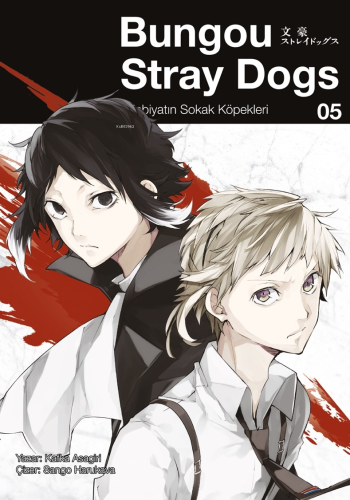 Bungou Stray Dogs 5;Edebiyatın Sokak Köpekleri - Kitapiks.com
