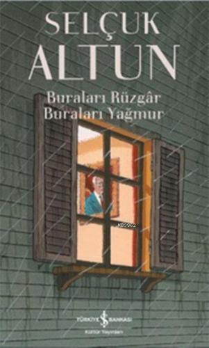 Buraları Rüzgar Buraları Yağmur - Kitapiks.com