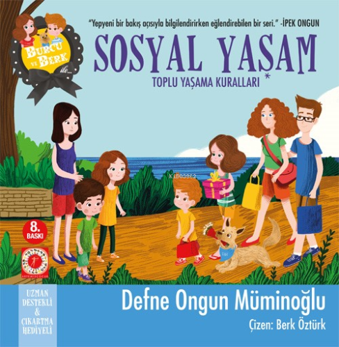 Burcu ve Berk ile Sosyal Yaşam; Toplu Yaşama Kuralları - Kitapiks.com