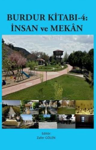 Burdur Kitabı-4; İnsan ve Mekan - Kitapiks.com