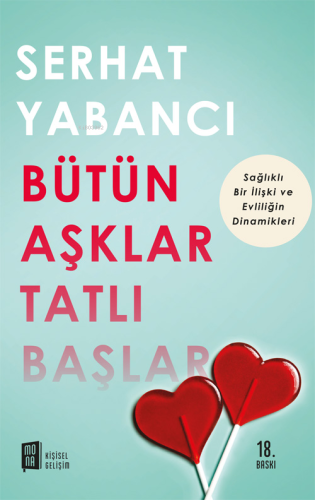 Bütün Aşklar Tatlı Başlar - Kitapiks.com