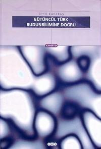 Bütüncül Türk Budunbilimine Doğru - Kitapiks.com