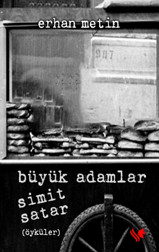 Büyük Adamlar Simit Satar - Kitapiks.com