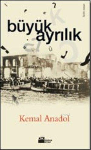 Büyük Ayrılık - Kitapiks.com